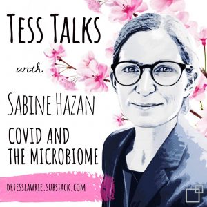 Read more about the article Sabine Hazan on Covid and the microbiome